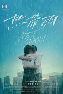 Wet Season (2019)