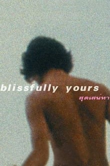 Blissfully Yours (2002)
