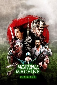 Meatball Machine Kodoku (2017)