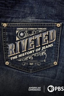 Riveted: The History of Jeans (2022)