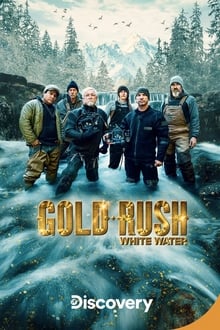 Gold Rush: White Water Season 5
