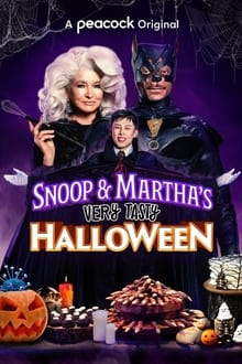 Snoop & Martha’s Very Tasty Halloween (2021)