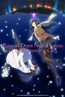 Rascal Does Not Dream of a Dreaming Girl (2019)
