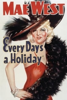 Every Day’s a Holiday (1937)