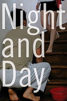 Night and Day (2008)