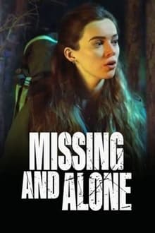Missing and Alone (2021)