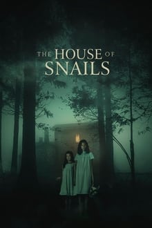 The House of Snails (2021)