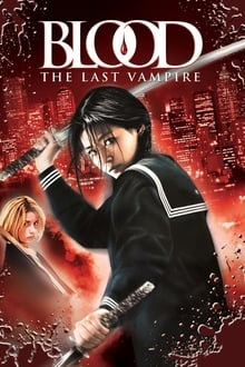 Blood: The Last Vampire (2009)