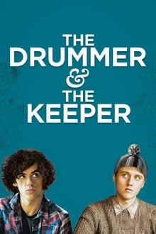 The Drummer and the Keeper (2017)