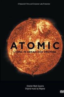 Atomic: Living in Dread and Promise (2015)