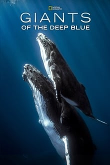 Giants of the Deep Blue (2018)