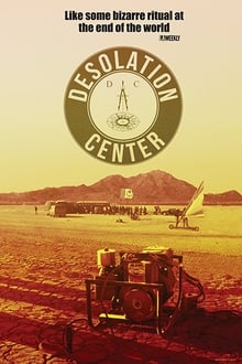 Desolation Center (2018)