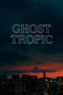 Ghost Tropic (2020)