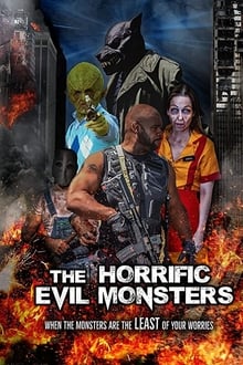 The Horrific Evil Monsters (2021)