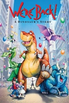 We’re Back! A Dinosaur’s Story (1993)