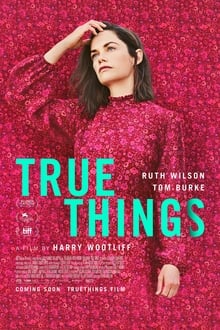 True Things (2022)