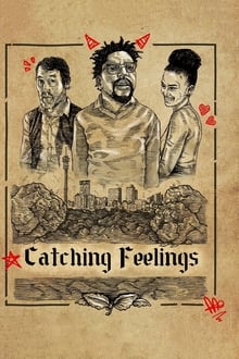 Catching Feelings (2017)