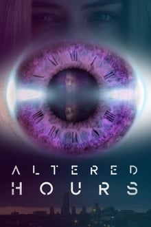 Altered Hours (2016)