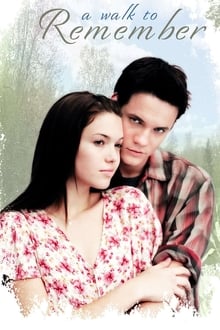 A Walk to Remember (2002)