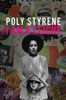 Poly Styrene: I Am a Cliché (2021)
