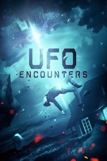 UFO Encounters (Video 2019)