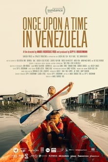 Once Upon A Time in Venezuela (2020)