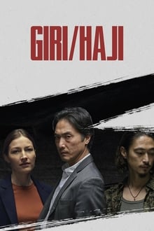 Giri/Haji Season 1