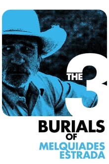 Three Burials (2005)