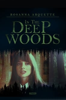 In the Deep Woods (1992)