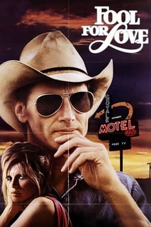 Fool for Love (1985)