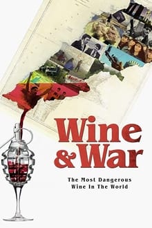 Wine and War (2020)