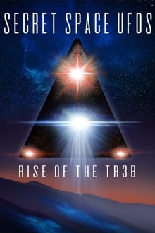 Secret Space UFOs – Rise of the TR3B (2021)
