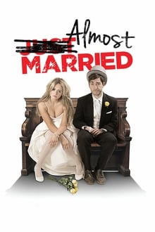Almost Married (2014)