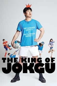 The King of Jokgu (2013)