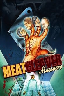 Meatcleaver Massacre (1977)