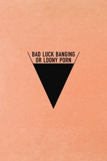 Bad Luck Banging or Loony Porn (2021)