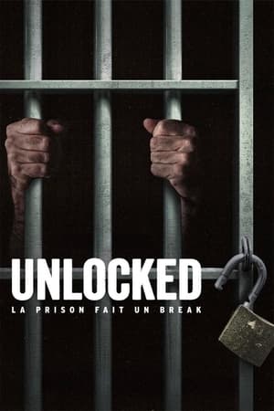 Unlocked : La prison fait un break