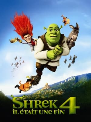 Shrek 4, il était une fin