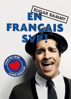 Sugar Sammy - En Français SVP